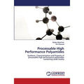Processable High Performance Polyamides (Paperback) C137717